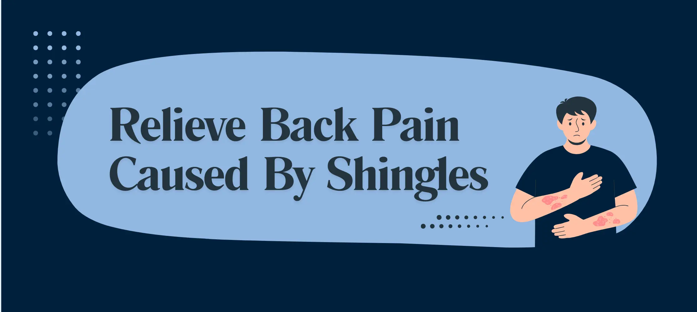 Relieve Back Pain Caused By Shingles