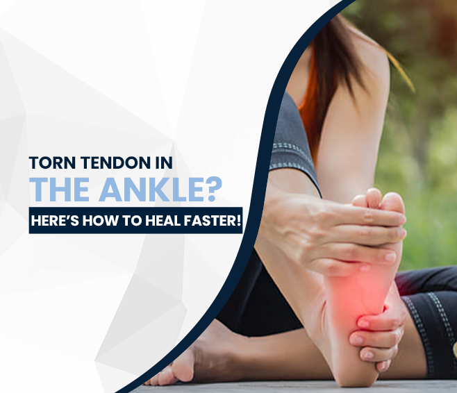 torn tendon in the ankle